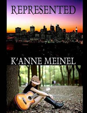 Represented de K'Anne Meinel