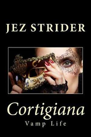 Cortigiana de Jez Strider