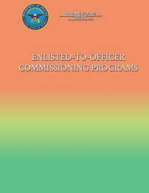 Enlisted-To-Officer Commissioning Programs de U S Marine Corps