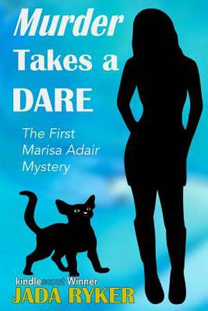 Murder Takes a Dare de Jada Ryker