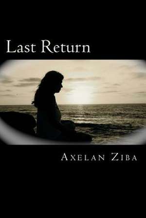 Last Return de Axelan Ziba