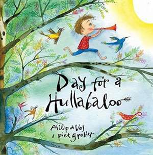 Day for a Hullabaloo de Philip De Vos