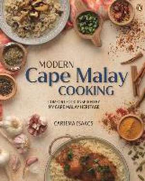 Modern Cape Malay Cooking de Cariema Isaacs