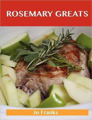 Rosemary Greats de Jo Franks