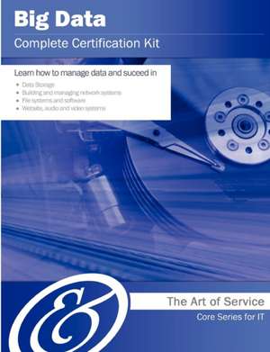 Big Data Complete Certification Kit - Core Series for It de Ivanka Menken