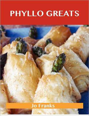 Phyllo Greats de Jo Franks