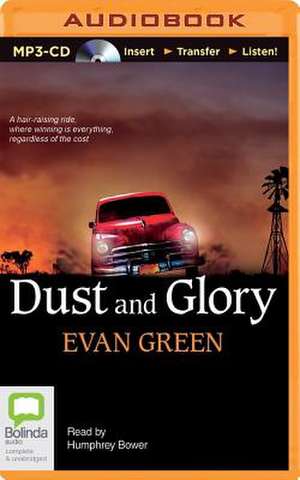 Dust and Glory de Evan Green