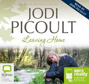 Picoult, J: Leaving Home