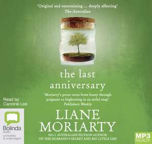 Moriarty, L: The Last Anniversary de Liane Moriarty