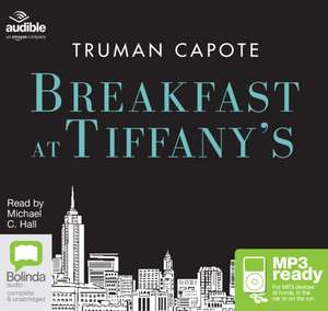 Capote, T: Breakfast at Tiffany's de Truman Capote