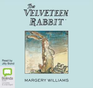 Williams, M: The Velveteen Rabbit