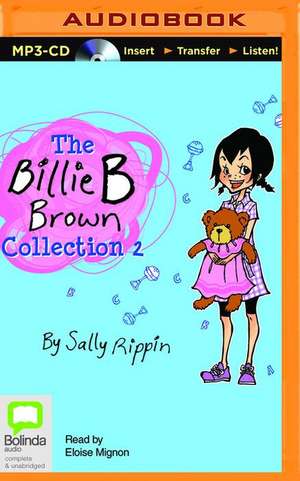 The Billie B Brown Collection 2 de Sally Rippin