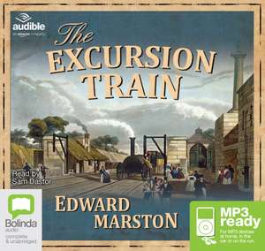 Marston, E: The Excursion Train de Edward Marston