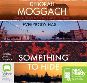 Moggach, D: Something to Hide de Deborah Moggach