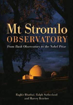 Mt Stromlo Observatory de Ragbir Bhathal