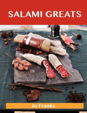 Salami Greats de Jo Franks