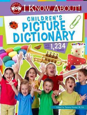 I Know About! Children's Picture Dictionary de Johannah Gilman Paiva