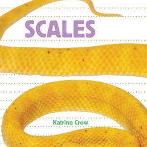 Scales de Katrine Crow