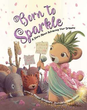 Born to Sparkle de Megan Bomgaars