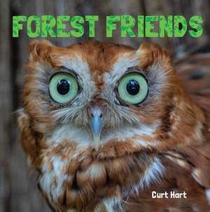 Forest Friends de Curt Hart