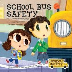 School Bus Safety de Becky Coyle