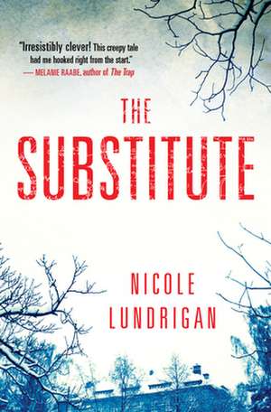 The Substitute de Nicole Lundrigan