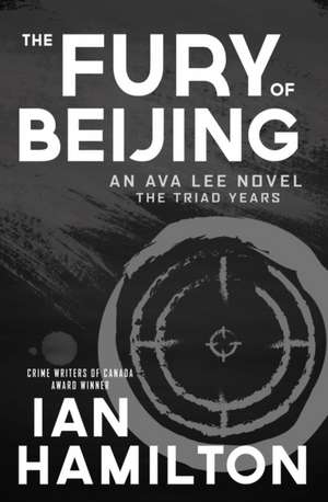 The Fury of Beijing de Ian Hamilton