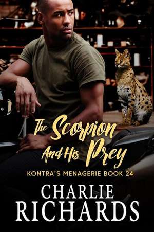 The Scorpion and His Prey de Charlie Richards