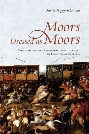 Moors Dressed as Moors de Javier Irigoyen-Garcia