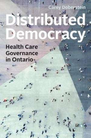 Distributed Democracy de Carey Doberstein