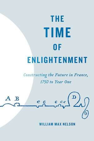 Time of Enlightenment de William Max Nelson