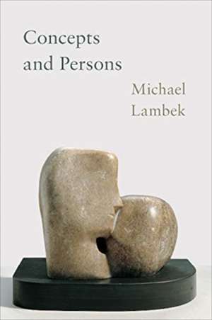 Concepts and Persons de Michael Lambek