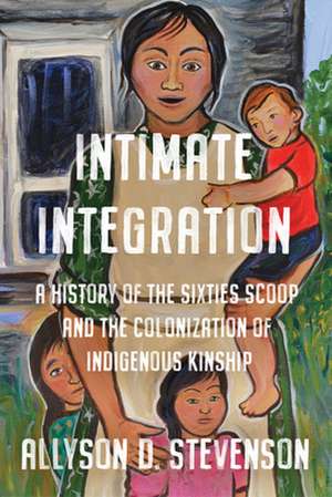 Intimate Integration de Allyson Stevenson