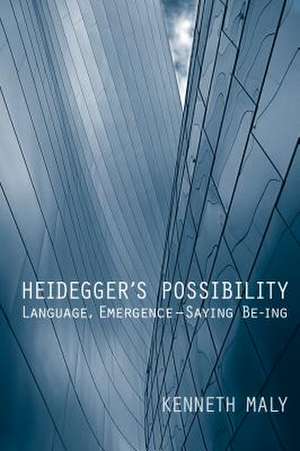 Heidegger's Possibility de Kenneth Maly