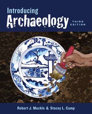 Introducing Archaeology,Third Edition de Stacey L. Camp