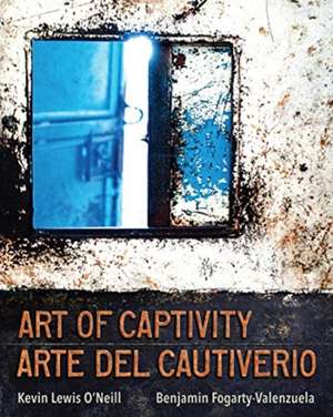 Art of Captivity / Arte del Cautiverio de Benjamin Fogarty-Valenzuela