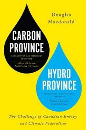 Carbon Province, Hydro Province de Douglas Macdonald