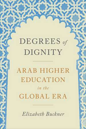 Degrees of Dignity de Elizabeth Buckner