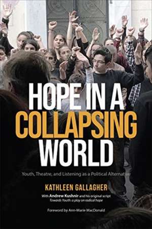 Hope in a Collapsing World de Kathleen Gallagher