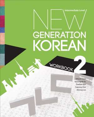 New Generation Korean Workbook de Mihyon Jeon