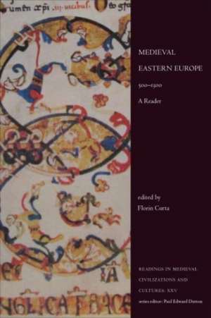 Medieval Eastern Europe, 500-1300 de Florin Curta