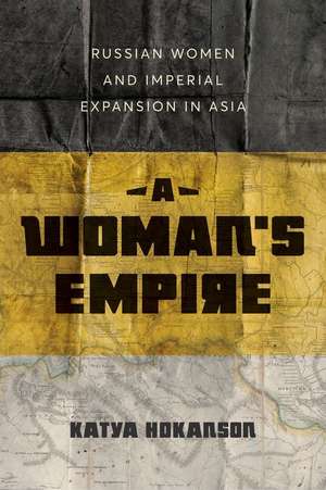 A Woman's Empire de Katya Hokanson