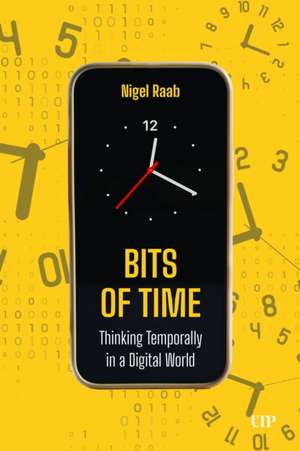 Bits of Time de Nigel Raab