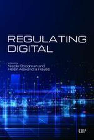 Regulating Digital de Nicole Goodman