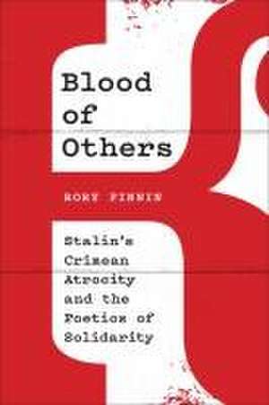 Blood of Others de Rory Finnin