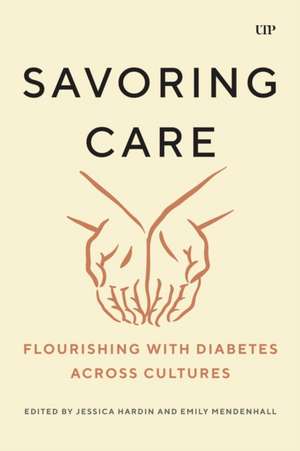 Savoring Care de Jessica Hardin