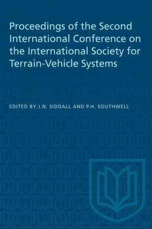 Proceedings of the Second International Conference on the International Society for Terrain-Vehicle Systems de J N Siddall