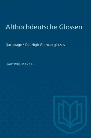Althochdeutsche Glossen de Hartwig Mayer