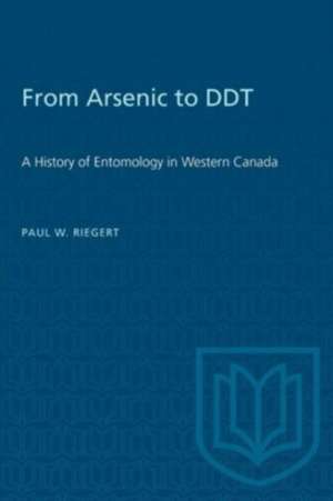 ARSENIC DDT HISTORY ENTOMOLOGY WESTERP de Paul Riegert