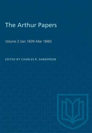 The Arthur Papers de Charles R Sanderson